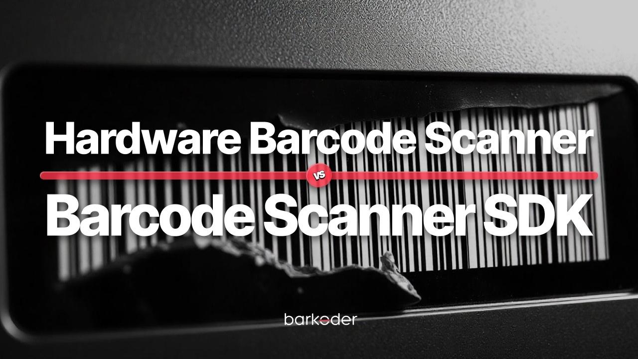 Torn linear barcode behind the title Hardware Barcode Scanner vs Barcode Scanner SDK