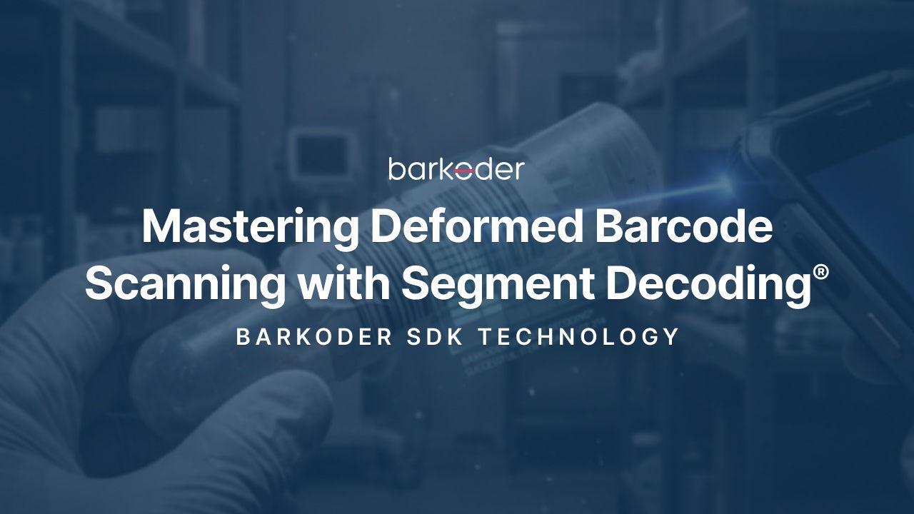Mastering Deformed Barcode Scanning with Segment Decoding® Technology