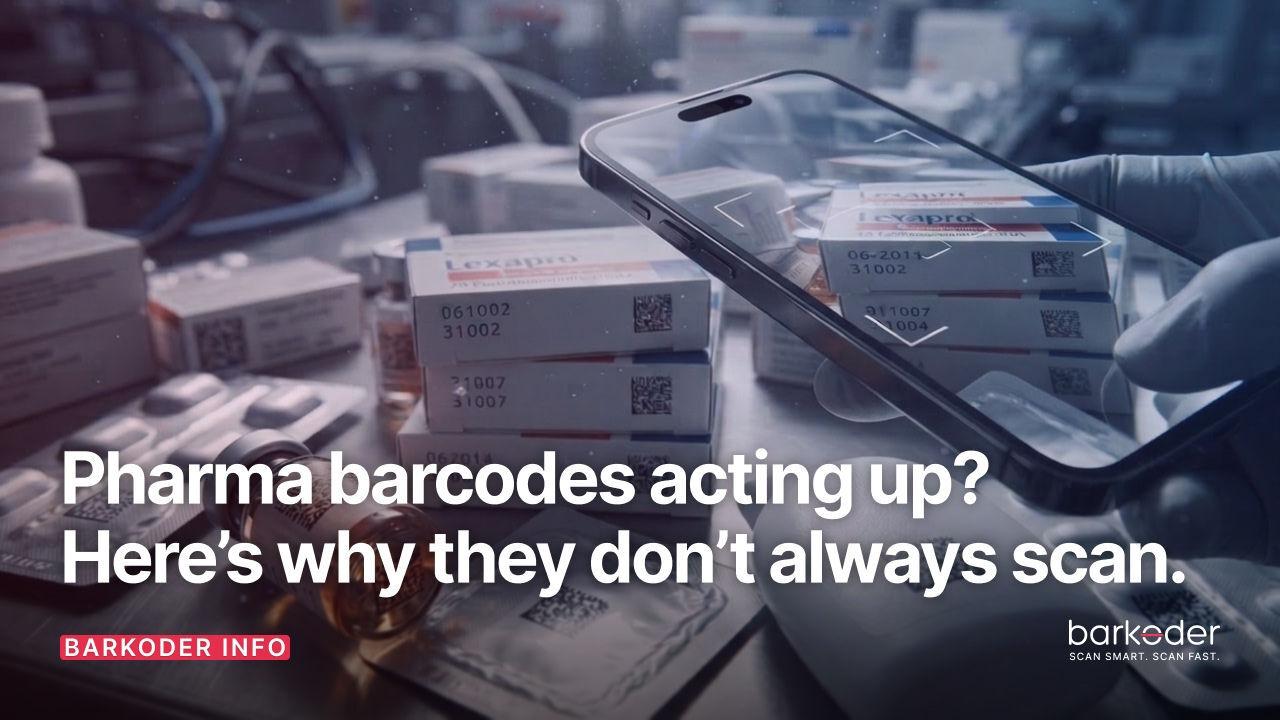 Pharma Barcodes Acting Up? Here’s Why They Don’t Always Scan.
