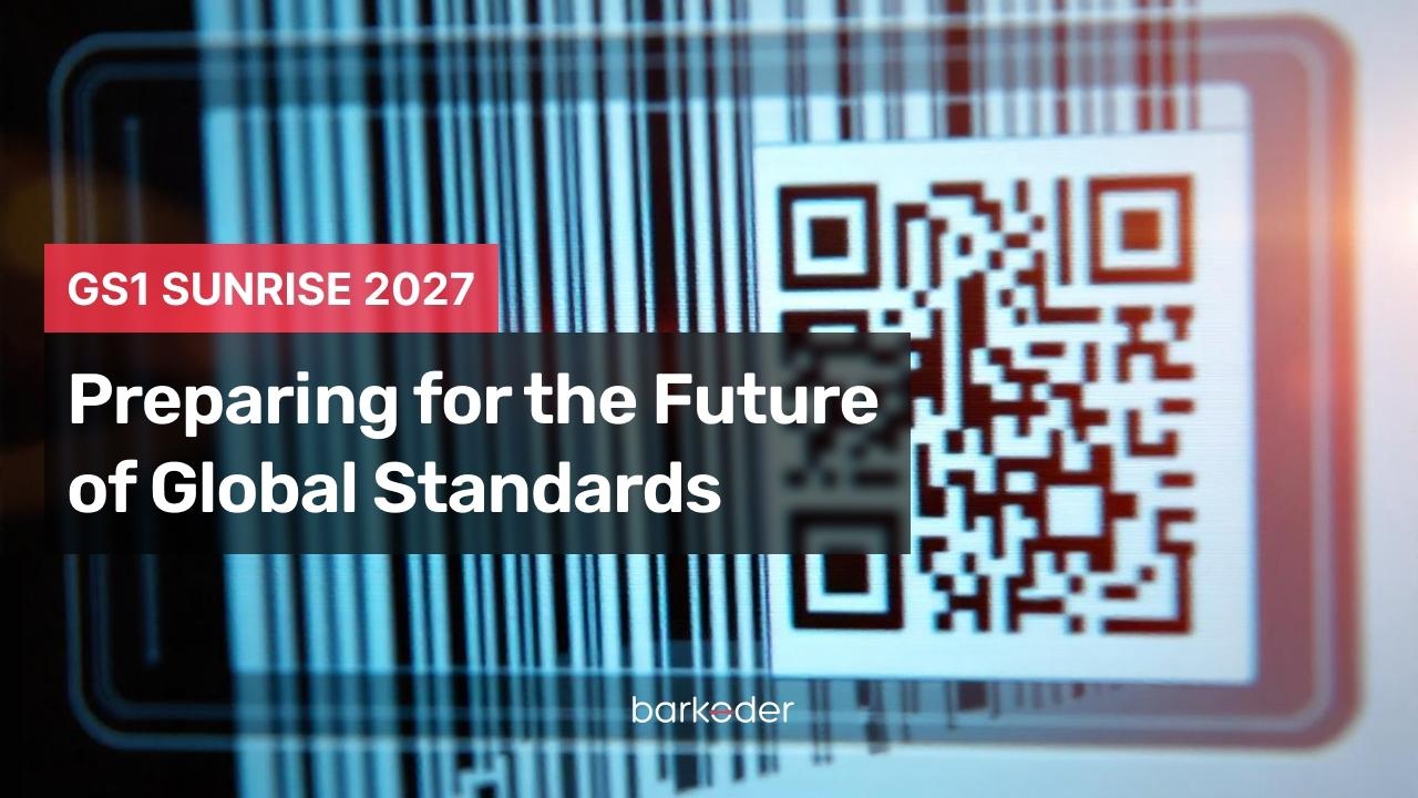 Get Ready for GS1 Sunrise 2027: Preparing for the Future of Global Standards