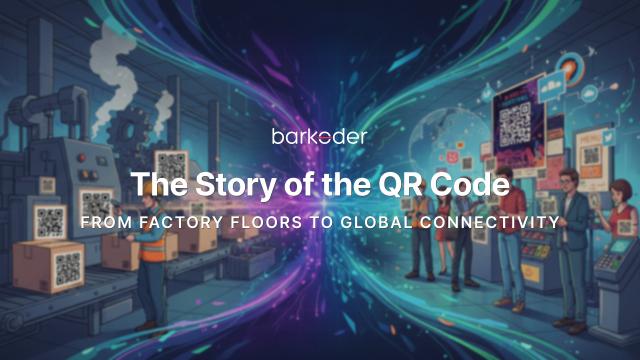 The Story of the QR Code: From Factory Floors to Global Connectivity