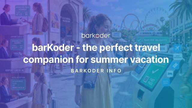 barKoder: The Perfect Travel Companion for Summer Vacation