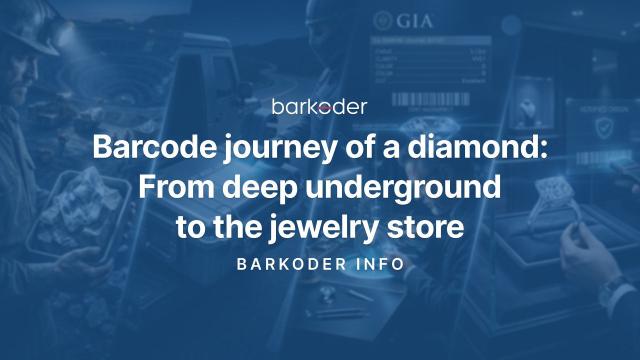 The Barcode Journey of a Diamond: From Deep Underground to the Jewelry Store