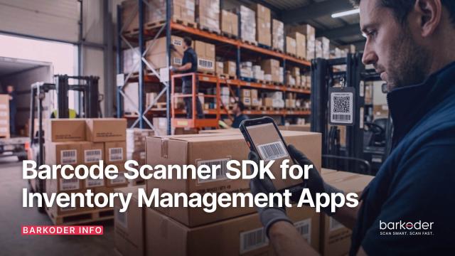 Barcode Scanner SDK for Inventory Management Apps