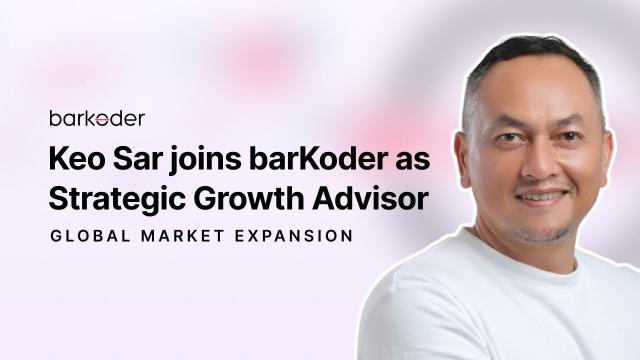 Welcoming Keo Sar to barKoder as Strategic Growth Advisor